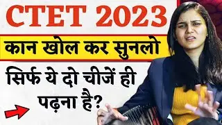 CTET July 2023 - Strategy, Books ,Free CTET Notes | Himanshi Singh