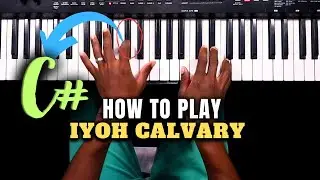 The easy way to play 🎹 ||iyoh calvary || 