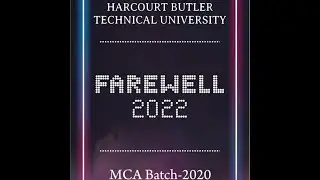 HBTU MCA FAREWELL batch 2020-2022
