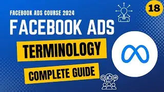Facebook Ads Basic Terminologies | Complete Guide of Facebook Terminology