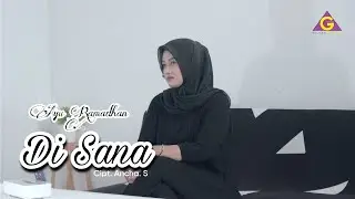 ( RELIGI ) Ayu Ramadhan - Di Sana