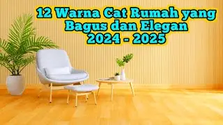 WARNANYA GAK MEMBOSANKAN - 12 Warna Cat Rumah yang Bagus dan Elegan