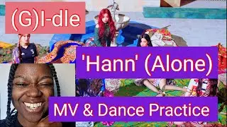 InSomnia Reacts | (G)I-dle 'Hann' MV & Dance Practice Reaction #gidle