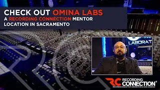 Omina Labs: A Sacramento Recording Connection Mentor Location