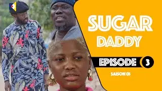 Sugar Daddy - Ak Diop Fall - saison 3 - Episode 3 - VOSTFR