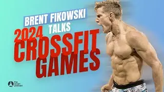 Brent Fikowski talks 2024 CrossFit Games Season