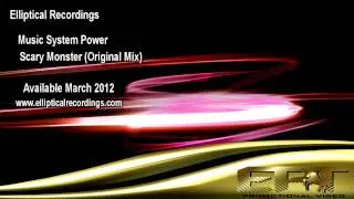 Music System Power - Scary Monster (Original Mix)