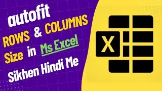 How To autofit the Size of Rows and Columns in Excel | Ms Excel Tutorial