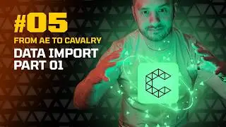 Data Import - Part 01 | From AE to Cavalry #05