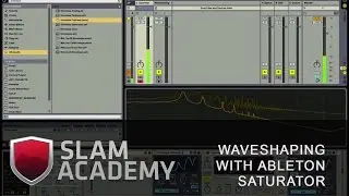 Sound Design Tutorial: Waveshaping with Ableton Saturator