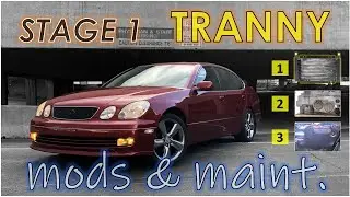 TOYOTA / LEXUS STAGE 1 Transmission Mods & Maintenance