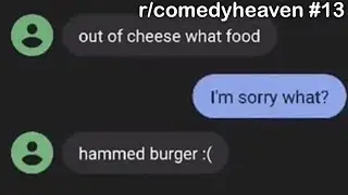 r/comedyheaven Best Posts #13