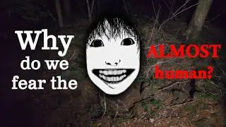 WHY do we fear the Uncanny Valley?