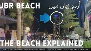 THE BEACH IN JBR - DUBAI | EXPLAINED IN URDU WITH ENGLISH SUBTITLES