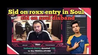 sid on roxxy entry in soul