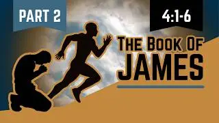 The Cause of Conflict: Where Does It All Come From (Part 2) | James 4:1-6 | March 29, 2026