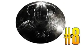 ЗА ИМПЕРИЮ! - Прохождение The Elder Scrolls V: Skyrim #8