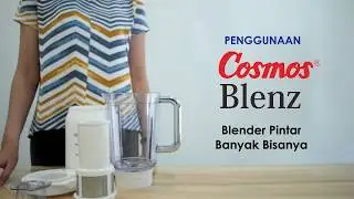 Cara Mudah Blender Buah , Bumbu, Daging dengan Cosmos Blenz #BlenderPintar