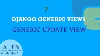 Django Generic Update  View|Learn Django Class Generic Class Views✔