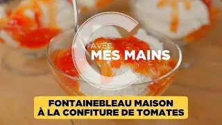 Fontainebleau maison à la confiture de tomates