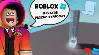 (Outdated | Desc) ROBLOX STUDIO | How to make an Elevator using ProximityPrompts [Under 15 Minutes]