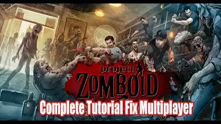 Project Zomboid Multyplayer