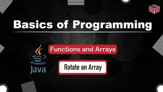 Rotate an Array | Functions and Arrays | In English | Java | Video_18