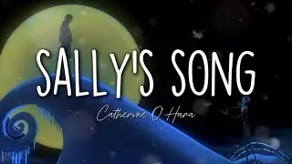Catherine O'Hara - Sally's Song (Lyrics)
