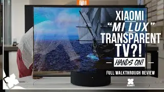 Xiaomi LUX - transparent tv?! -Hands on in Beijing! [xiaomify]