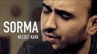 Necdet Kaya - Sorma Ne Haldeyim (Akustik)