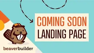 How to Create a 🚧 COMING SOON 🚧 Landing Page (MADE EASY using Beaver Builder + PowerPack)