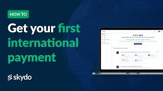 How To Get Your First International Payment