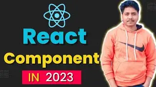 ReactJS Tutorial - 5 | React Components Tutorial | Functional Component in React JS in 2023