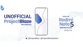 Projects Blaze v1.0 Unofficial Android 12L for Redmi Note 5 By zacky_ma