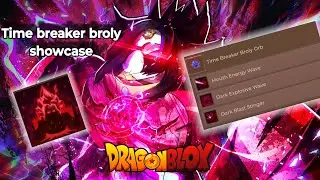 “TIME BREAKER BROLY IS INSANE! 😱 | Dragon Blox Special Form Showcase”