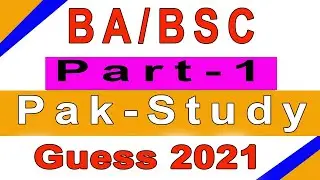 BA/BSC Pak Study Guess Paper 2021 || Punjab University Pak Study Guess 2021