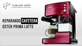 Reparación de cafetera Oster Prima Latte
