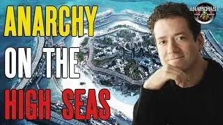 Seasteading - Anarchy on the High Seas with Joe Quirk