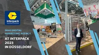 iM4U Digital Marketing Agency at Interpack 2023 in Düsseldorf