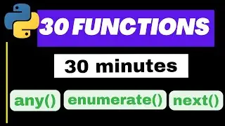 Learn these 30 Functions | Python Tutorials | Most Used Python Functions Ep. 30