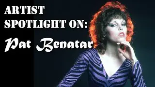 Artist Spotlight - My Pat Benatar Collection.