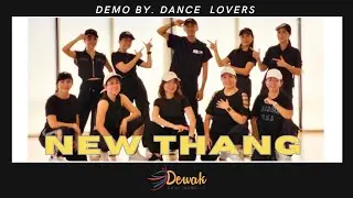 NEW THANG  LD || Dance Lovers Group || Dewak Entertainment