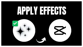 How to Apply Effects in CapCut | Step By Step