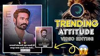 New Trending Video Editing | Boy's Attitude Status Video Editing in Alight Motion Omkar Tech Marathi