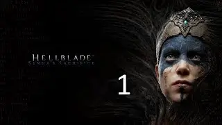Hellblade  Senua's Sacrifice СЕНУА