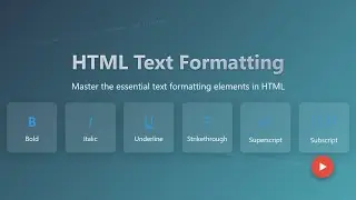 HTML Text Formatting Tutorial: Bold, Italic, Underline & More!