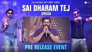 Sai Dharam Tej Speech   Bro Pre Release Event   Pawan Kalyan   Samuthirakani   Thaman   Ketika