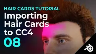 Blender Hair Cards Tutorial 08 - Importing Hair Cards to Character Creator 4