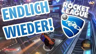 Zurück in Rocket League! | ROCKET LEAGUE [deutsch]