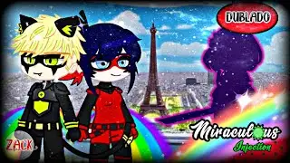 Miraculous Infection - Dublado || 🐞🐱 || Episódio #5 || - Vórtex [ Especial Páris ] ✨